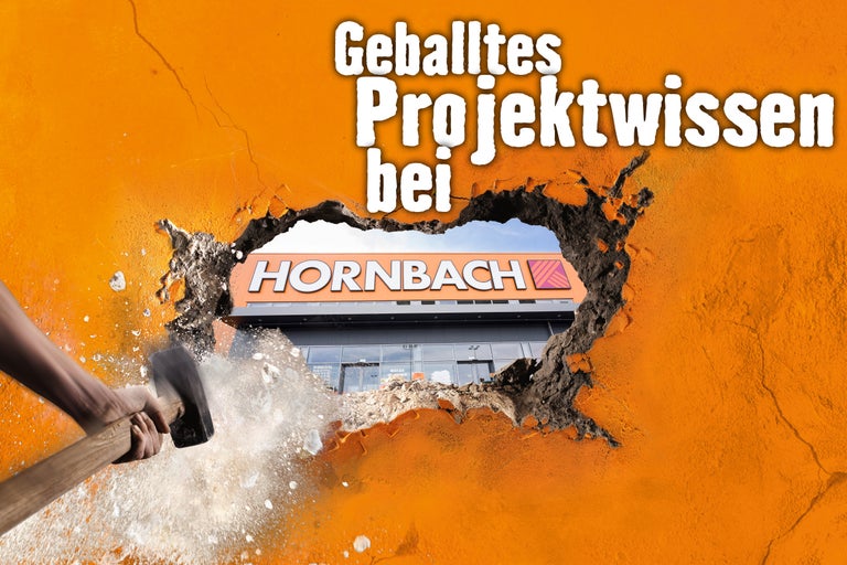 Geballtes Projektwissen bei Hornbach, durch eine Wand geschlagen mit einem Hammer