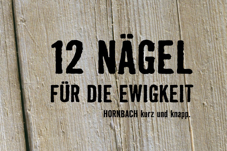 Zwölf Nägel für die Ewigkeit