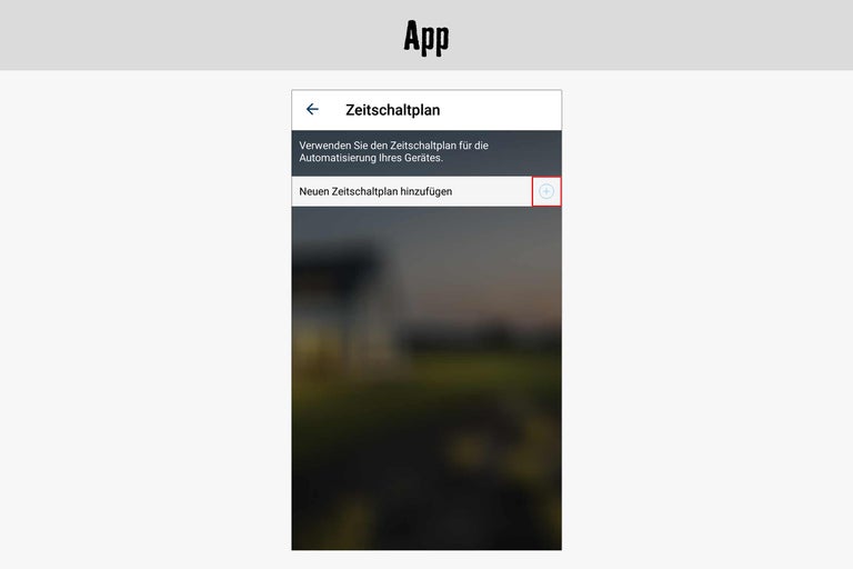 App-Ansicht mit der Option, einen neuen Zeitplan hinzuzufügen