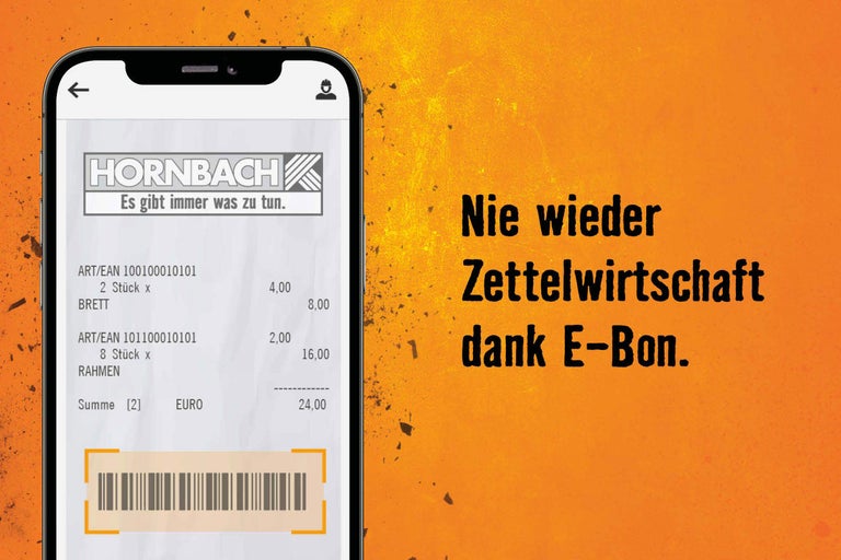 Smartphone mit Hornbach E-Bon App und dem Text Nie wieder Zettelwirtschaft dank E-Bon.