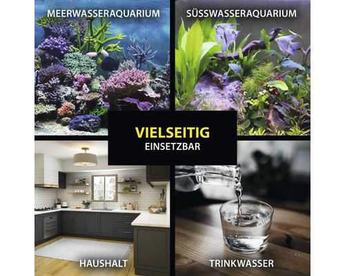 Anwendungsbeispiele: Meerwasseraquarium, Süßwasseraquarium, Haushalt, Trinkwasser.