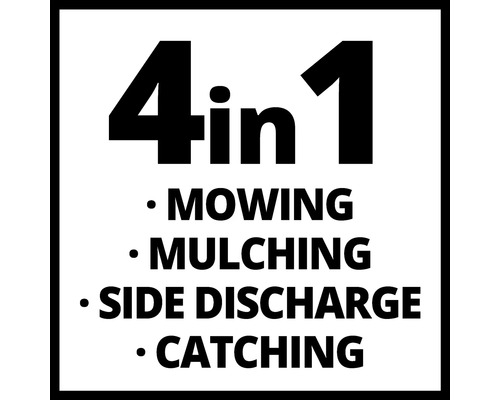 4-in-1 Funktion: Mähen, Mulchen, Seitenauswurf, Fangen