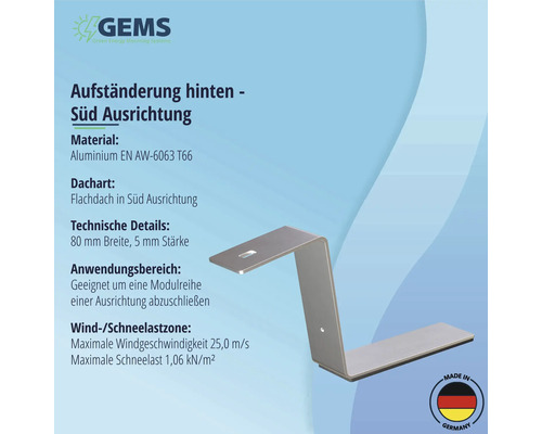 GEMS Aufständerung hinten für Flachdach Südausrichtung aus Aluminium EN AW-6063 T66, 80 mm breit, maximale Windgeschwindigkeit 25,0 m/s, maximale Schneelast 1,06 kN/m², Hergestellt in Deutschland Siegel