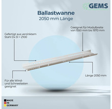 Ballastwanne, 2050 Millimeter lang, geeignet für Modulbreiten von 1550 bis 1970 Millimeter, gefertigt aus verzinktem Stahl Dx 51 + Z100, geeignet für alle Wind- und Schneelasten, Made in Germany, GEMS Green Energy Mounting Systems Logo