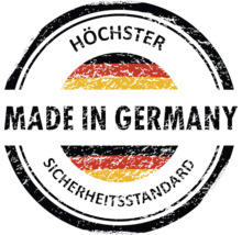 Siegel Made in Germany, höchster Sicherheitsstandard.