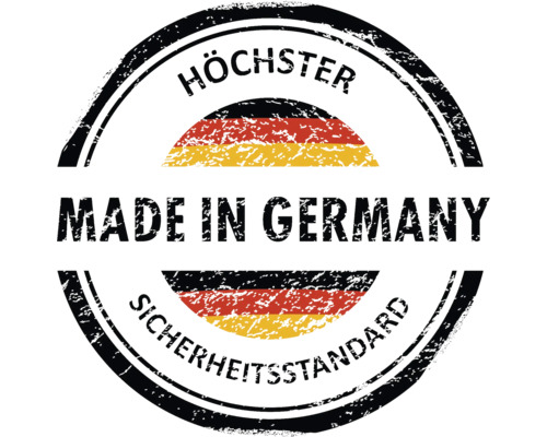 Siegel Made in Germany, höchster Sicherheitsstandard.