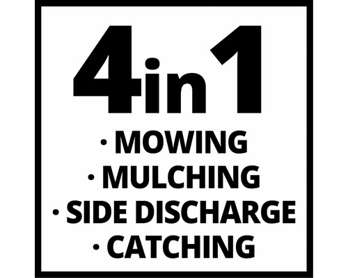 4-in-1 Funktion: Mähen, Mulchen, Seitenauswurf, Fangen