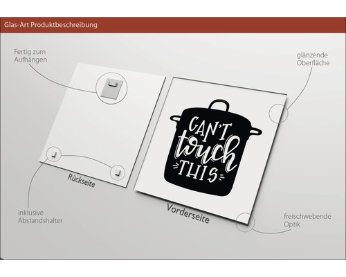 Glasbild mit der Aufschrift Can''t Touch This, inklusive Abstandshalter und Aufhängevorrichtung