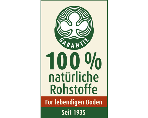 Garantie für 100 Prozent natürliche Rohstoffe