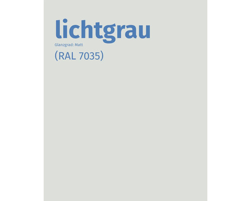 Farbe Lichtgrau, Glanzgrad Matt, RAL 7035