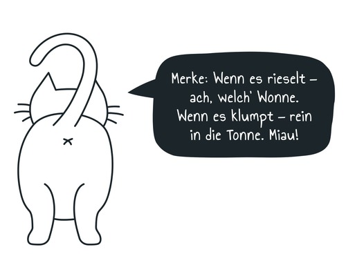 Katzen-Illustration mit dem Spruch: Wenn es rieselt – ach, welch Wonne. Wenn es klumpt – rein in die Tonne. Miau!