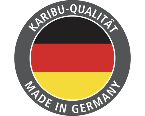 Karibu Qualität Made in Germany Siegel