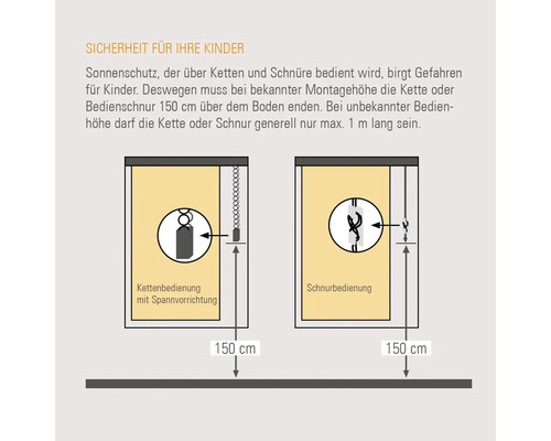Information zur Kindersicherheit bei Sonnenschutzprodukten mit Ketten oder Schnüren. Die Bedienhöhe soll 150 cm über dem Boden liegen.