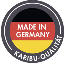 Made in Germany Karibu Qualitätssiegel