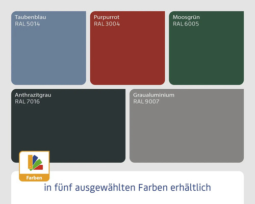 Farbauswahl mit Taubenblau RAL 5014, Purpurrot RAL 3004, Moosgrün RAL 6005, Anthrazitgrau RAL 7016 und Graualuminium RAL 9007