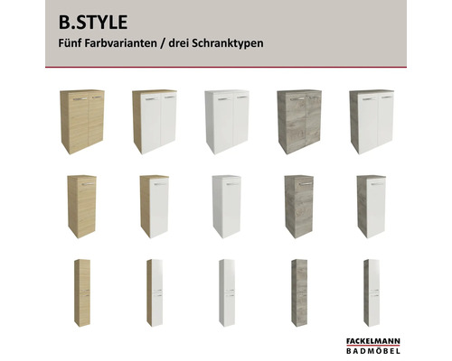 Fackelmann B.STYLE Badmöbel Serie mit einer Auswahl an Unterschränken und Hochschränken in fünf verschiedenen Designs.