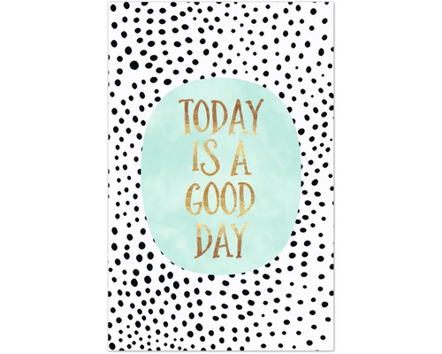 Dekoration mit der Aufschrift ''Heute ist ein guter Tag'' und Punktmuster