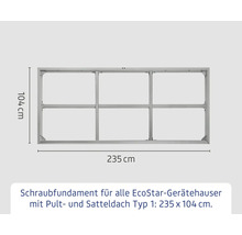 Schraubfundament für EcoStar Gerätehäuser mit Pultdach und Satteldach, 235 mal 104 Zentimeter