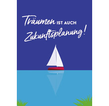 Illustration mit Segelboot und dem Schriftzug Träumen ist auch Zukunftsplanung