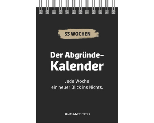 Tischkalender Der Abgründe 2026 10,5x14,8 cm Der Abgründe Kalender mit 53 Wochen