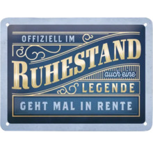 Dekoratives Schild mit der Aufschrift Offiziell im Ruhestand auch eine Legende geht mal in Rente.