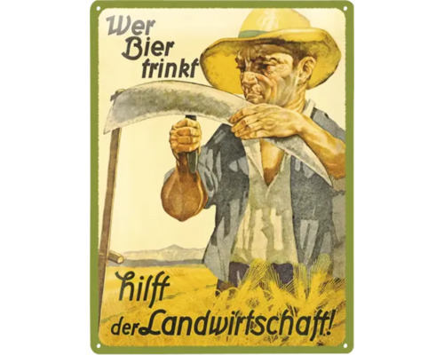 Dekoratives Blechschild mit dem Spruch: Wer Bier trinkt, hilft der Landwirtschaft