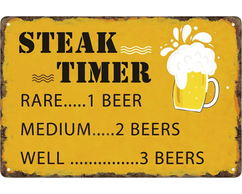 Dekoratives Metallschild mit der Aufschrift Steak Timer und einer Bierillustration