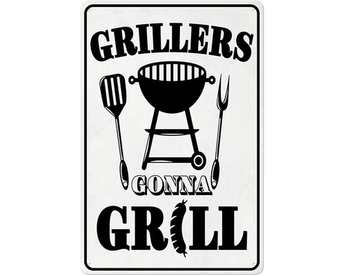 Grillers gonna grill Schild mit Grill, Grillwender und Grillgabel