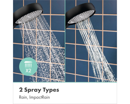 Handbrause mit zwei Strahlarten: Rain für einen feinen Regenstrahl und ImpactRain für einen konzentrierten Wasserstrahl.