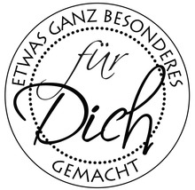 Etwas ganz Besonderes für Dich gemacht