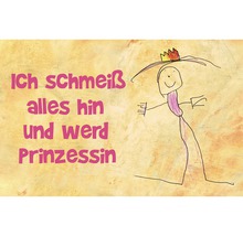 Kinderzeichnung mit dem Text Ich schmeiß alles hin und werd Prinzessin