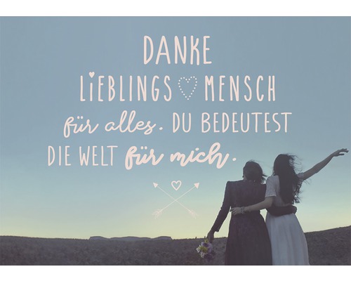 Grußkarte mit der Aufschrift Danke Lieblingsmensch für alles. Du bedeutest die Welt für mich.
