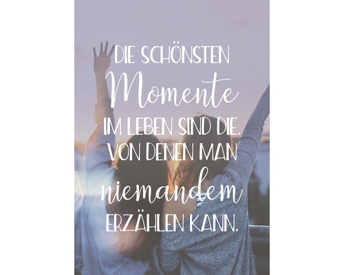 Dekorative Grafik mit dem Zitat Die schönsten Momente im Leben sind die, von denen man niemandem erzählen kann.