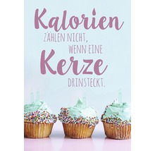 Dekoration mit der Aufschrift Kalorien zählen nicht, wenn eine Kerze drinsteckt und Abbildungen von Muffins