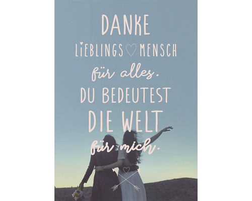 Grußkarte mit der Aufschrift Danke Lieblingsmensch für alles Du bedeutest die Welt für mich