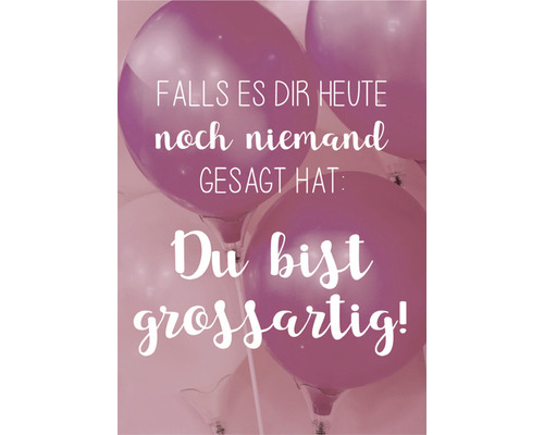 Falls Es Dir Heute Noch Niemand Gesagt Hat www.hornbach.at