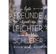 Grußkarte Gute Freunde erkennt man leichter, wenn das Leben schwerer wird 11,5x16 cm