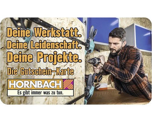 Ein Mann arbeitet in einer Werkstatt mit einer Bohrmaschine, im Hintergrund das Hornbach Logo und der Text ''Deine Werkstatt. Deine Leidenschaft. Deine Projekte. Die Gutschein-Karte''.