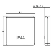 Technische Zeichnung mit den Maßen 81 x 81 x 14,69 Millimeter und Schutzart IP44.